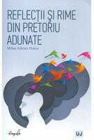 Copertă produs Reflecții și rime din pretoriu adunate