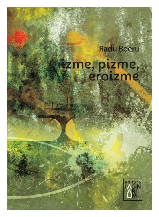 Copertă produs Izme, pizme, eroizme - gallery big 1