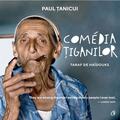 Copertă produs Comedia ţiganilor - gallery small 
