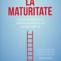 Copertă produs La maturitate - gallery small 