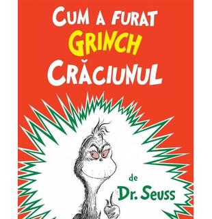Cum a furat Grinch Crăciunul