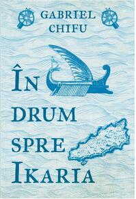 Copertă produs &Icirc;n drum spre Ikaria