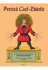 Copertă produs Petrică Ciuf-Zb&acirc;rlit | Der Struwwelpeter