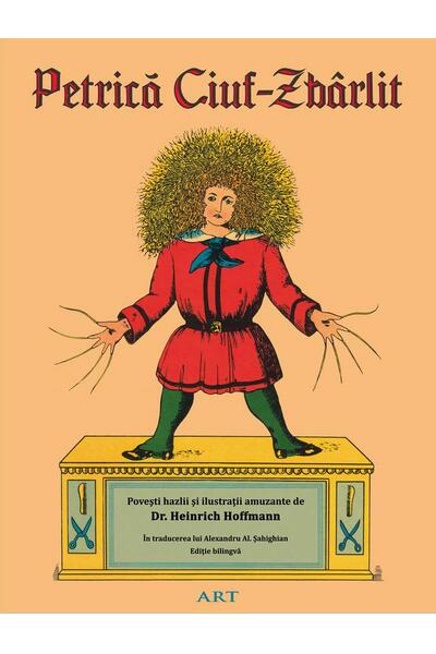 Petrică Ciuf-Zb&acirc;rlit | Der Struwwelpeter