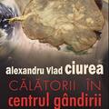 Copertă produs Călătorii &icirc;n centrul g&acirc;ndirii - gallery small 