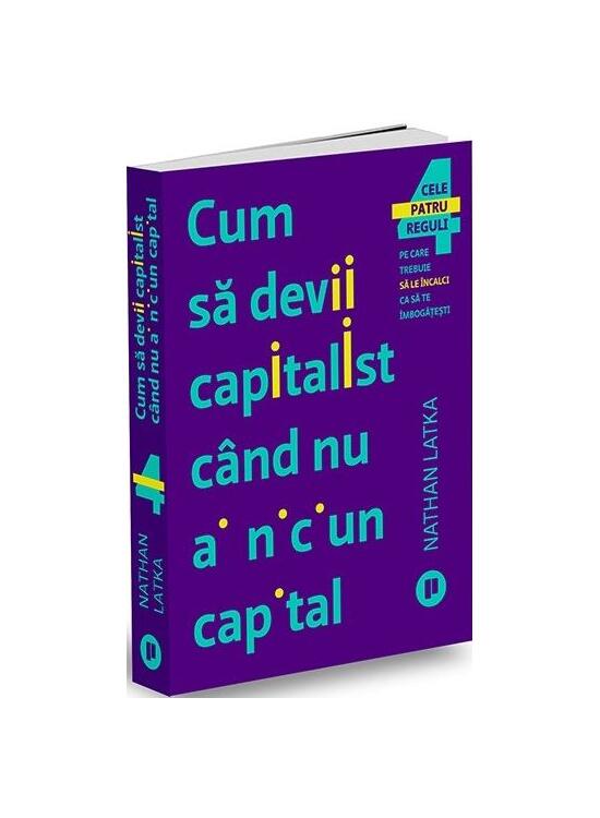 Copertă produs Cum să devii capitalist c&acirc;nd nu ai niciun capital - gallery big 1