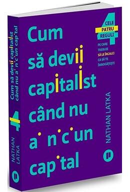 Copertă produs Cum să devii capitalist c&acirc;nd nu ai niciun capital