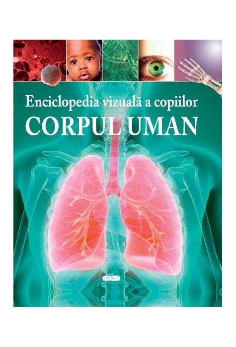 Copertă produs Enciclopedia vizuală a copiilor - Corpul uman