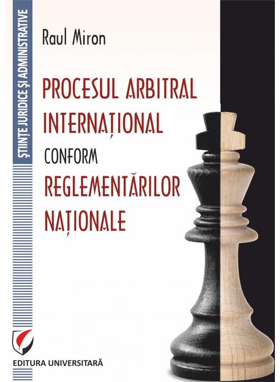 Copertă produs Procesul arbitral internațional conform reglementărilor naționale - gallery big 1