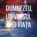 Copertă produs Dumnezeu, universul și viața - gallery small 