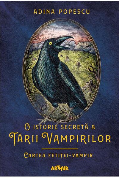 Cartea fetiței-vampir. O istorie secretă a Ţării Vampirilor (Vol. 2)