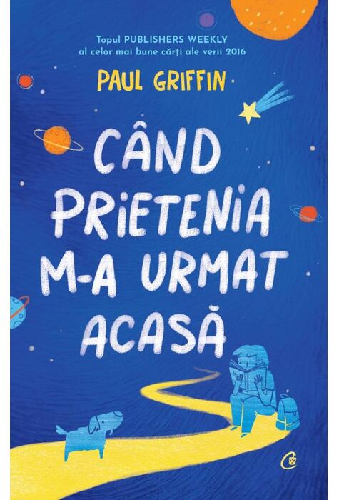 Copertă produs C&acirc;nd prietenia m-a urmat acasă