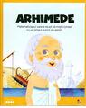 Copertă produs Arhimede. Matematicianul care a reușit să miște lumea cu un singur punct de sprijin. Seria Micii mei Eroi (Vol. 15) - thumb 1