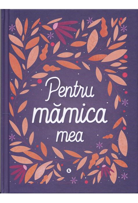 Copertă produs Pentru mămica mea