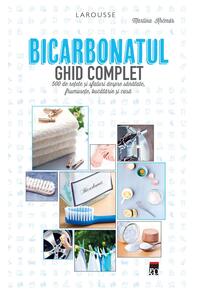 Copertă produs Bicarbonatul. Ghid complet Larousse