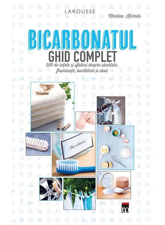 Copertă produs Bicarbonatul. Ghid complet Larousse - gallery big 1