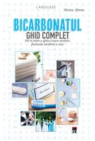 Bicarbonatul. Ghid complet Larousse