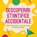 Copertă produs Descoperiri științifice accidentale - gallery small 