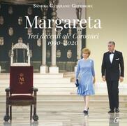 Margareta | Trei decenii ale Coroanei: 1990-2020