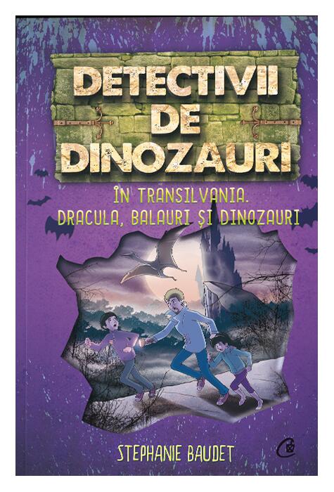 Copertă produs Detectivii de dinozauri &icirc;n Transilvania (Vol. 6)
