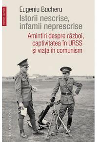 Copertă produs Istorii nescrise, infamii neprescrise