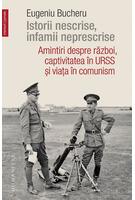 Imagine produs Istorii nescrise, infamii neprescrise