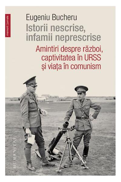 Istorii nescrise, infamii neprescrise