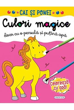 Copertă produs Culori magice - Cai și Ponei