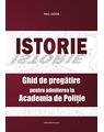 Copertă produs Istorie. Ghid de pregătire pentru admiterea la Academia de Poliție - thumb 1
