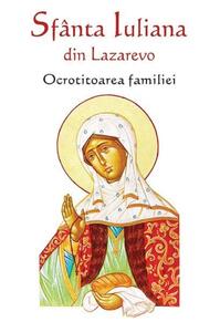 Copertă produs Sfânta Iuliana din Lazarevo - Ocrotitoarea familiei