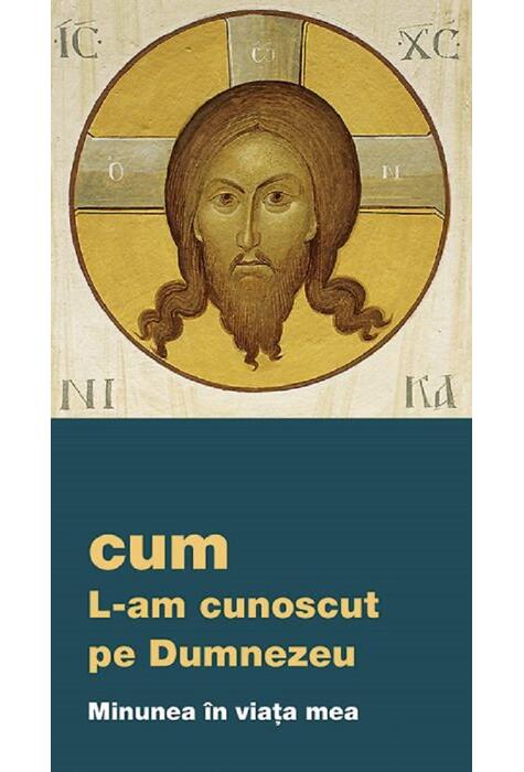 Copertă produs Cum l-am cunoscut pe Dumnezeu