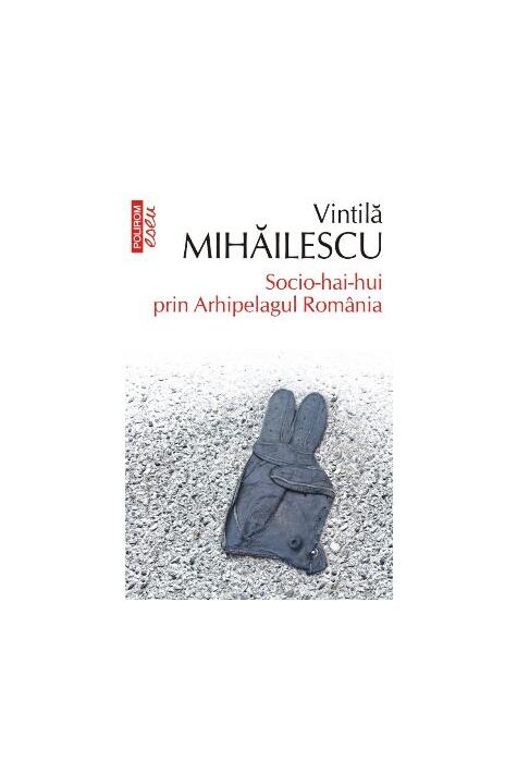 Copertă produs Socio-hai-hui prin Arhipelagul Rom&acirc;nia