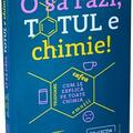 Copertă produs O să r&acirc;zi, totul e chimie! - gallery small 
