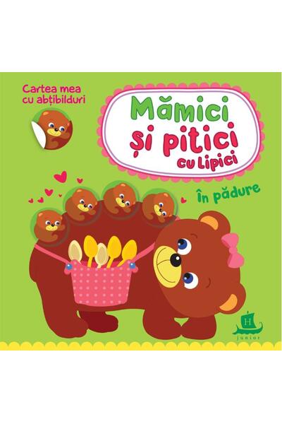 Mămici și pitici cu lipici. &Icirc;n pădure