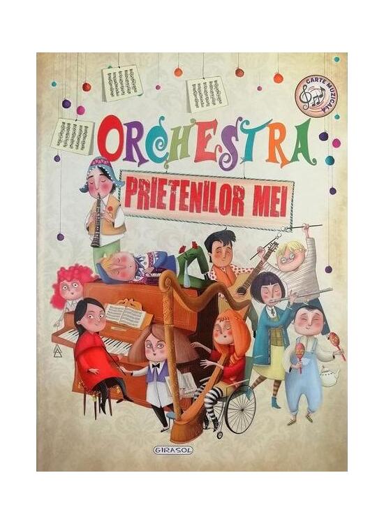 Copertă produs Orchestra prietenilor mei - carte muzicală - gallery big 1