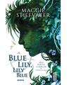 Copertă produs Blue Lily, Lily Blue (Vol. 3) - thumb 1