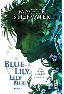 Copertă produs Blue Lily, Lily Blue (Vol. 3)