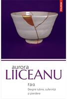 Imagine produs Fără. Despre iubire, suferință și pierdere