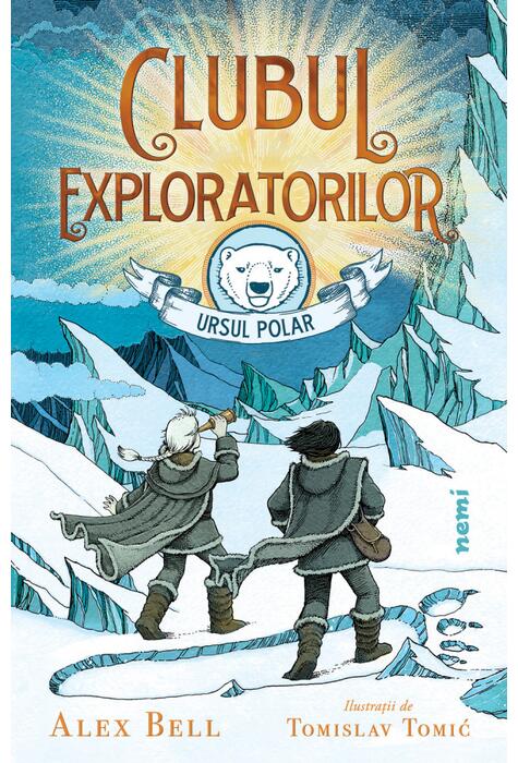 Copertă produs Clubul exploratorilor Ursul Polar (Vol. 1)