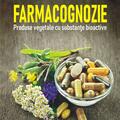 Copertă produs Farmacognozie. Produse vegetale cu substanțe bioactive - gallery small 