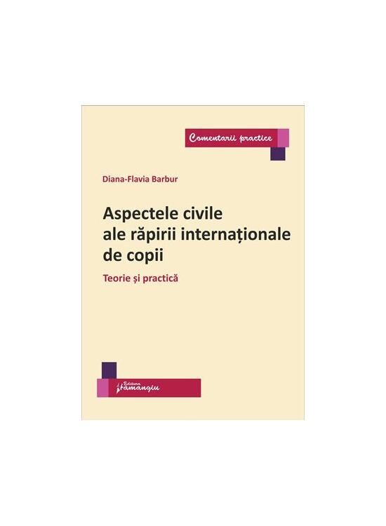 Copertă produs Aspectele civile ale răpirii internaționale de copii - gallery big 1