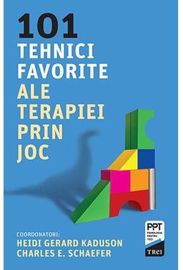 Copertă produs 101 tehnici favorite ale terapiei prin joc
