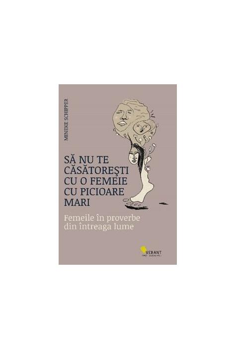 Copertă produs Să nu te căsătorești cu o femeie cu picioare mari