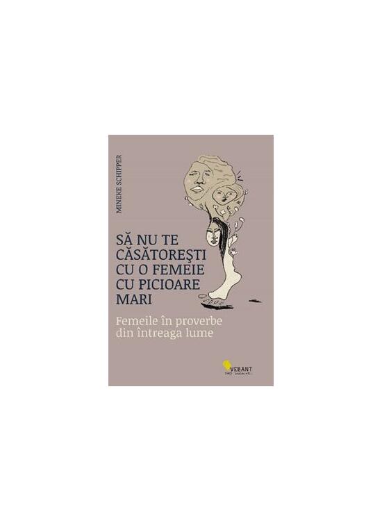 Copertă produs Să nu te căsătorești cu o femeie cu picioare mari - gallery big 1