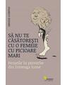 Copertă produs Să nu te căsătorești cu o femeie cu picioare mari - thumb 1