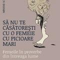 Copertă produs Să nu te căsătorești cu o femeie cu picioare mari - gallery small 