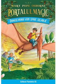 Copertă produs Portalul magic. Dinozaurii vin spre seară (Vol. 1)