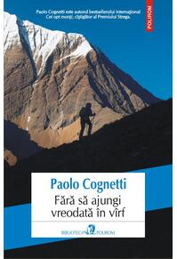 Copertă produs Fără să ajungi vreodată &icirc;n v&icirc;rf