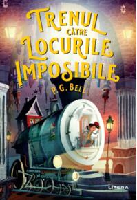 Copertă produs Trenul către locurile imposibile (Vol. 1)