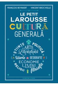 Copertă produs Le Petit Larousse. Cultură generală